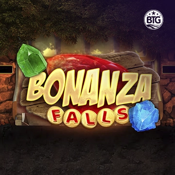 Bigtime : Bonanza Falls - STAYSLOT168
