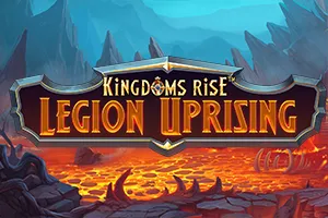 Kingdoms Rise: Legion Uprising™ - STAYSLOT168