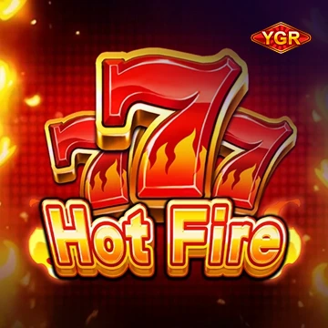 YGR : Hot Fire777 - STAYSLOT168