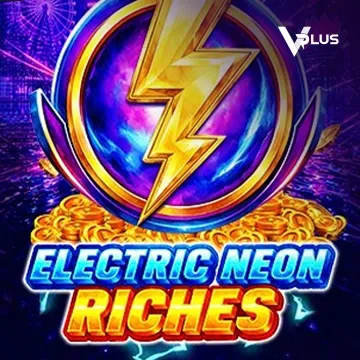 Electric Neon Riches - STAYSLOT168