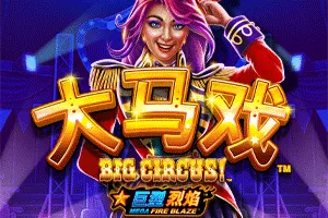 Mega Fire Blaze: Big Circus! - STAYSLOT168