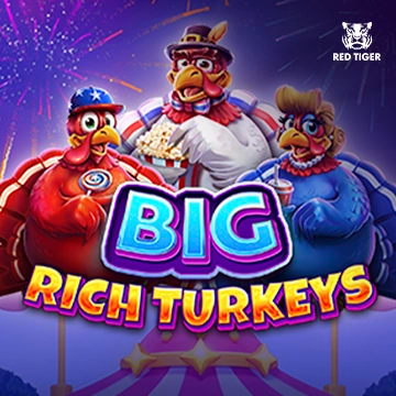 Redtiger : Big Rich Turkeys - STAYSLOT168