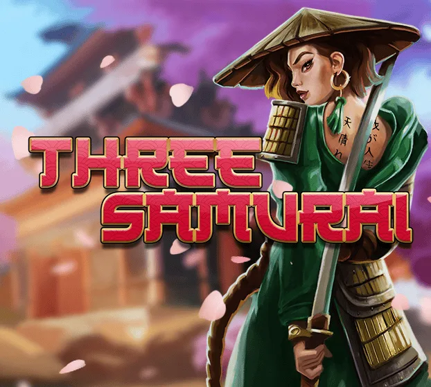 Slotmill : Three Samurai - STAYSLOT168