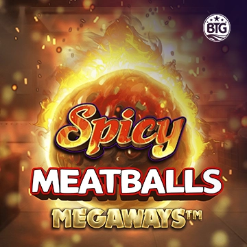 Bigtime : Spicy Meatballs - STAYSLOT168