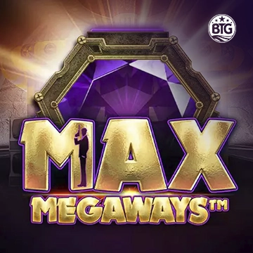 Bigtime : Max Megaways - STAYSLOT168