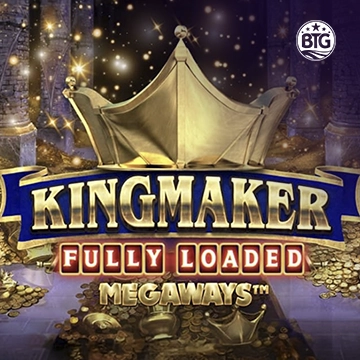 Bigtime : Kingmaker Fully Loaded - STAYSLOT168
