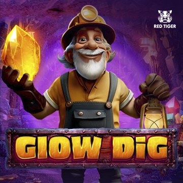 Redtiger : Glow Dig - STAYSLOT168