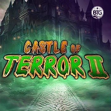 Bigtime : Castle of Terror II - STAYSLOT168