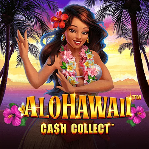 Alohawaii: Cash Collect™ - STAYSLOT168