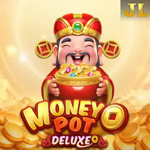 Jili : Money Pot DELUXE - STAYSLOT168