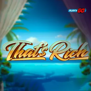 PlaynGo : Thats Rich - STAYSLOT168