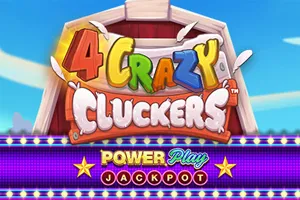 4 Crazy Cluckers PowerPlay Jackpot - STAYSLOT168