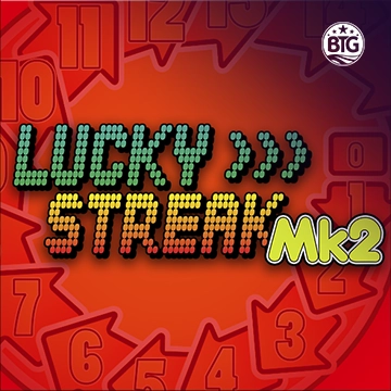 Bigtime : Lucky Streak Mk2 - STAYSLOT168