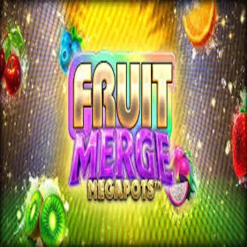 Bigtime : Fruit Merge Megapots - STAYSLOT168