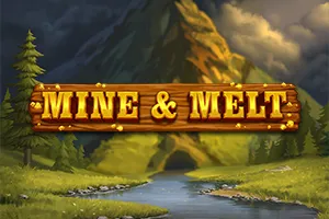 Mine & Melt - STAYSLOT168