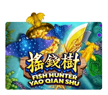 Fish Hunting: Yao Qian Shu - STAYSLOT168