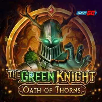 PlaynGo : The Green Knight Oath of Thorns - STAYSLOT168